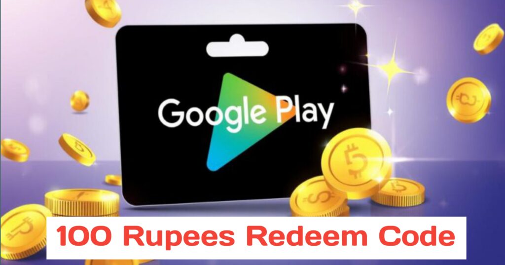 100 Rupees Redeem Code Free Today